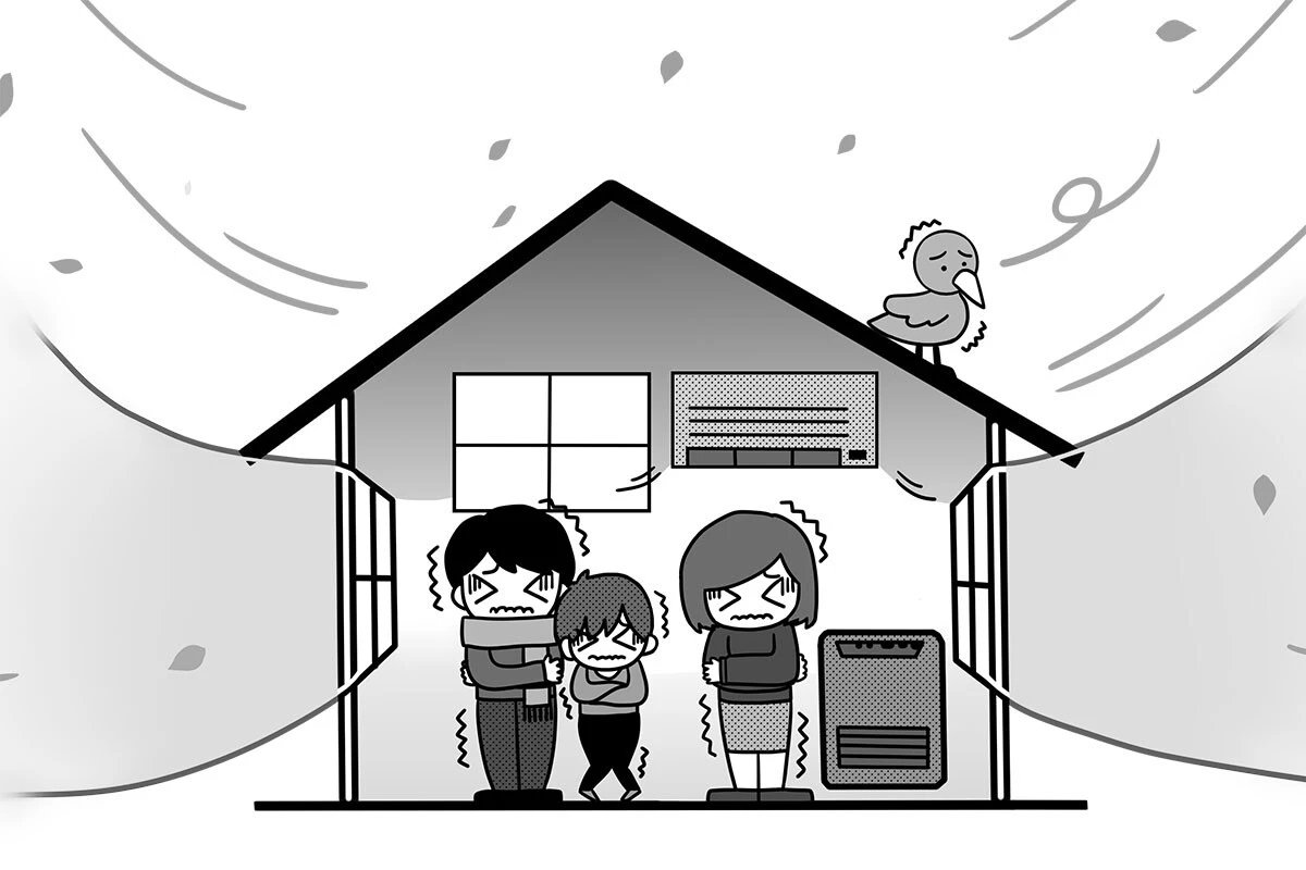 暖房ガンガンでも寒すぎる……。なのに電気代は高騰中……。でも「冬だし仕方ない」って思わないで。僕らの家が寒いのは国のせいだったよ!!